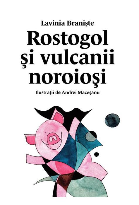 Copertă produs Rostogol și vulcanii noroioși