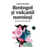 Copertă produs Rostogol și vulcanii noroioși