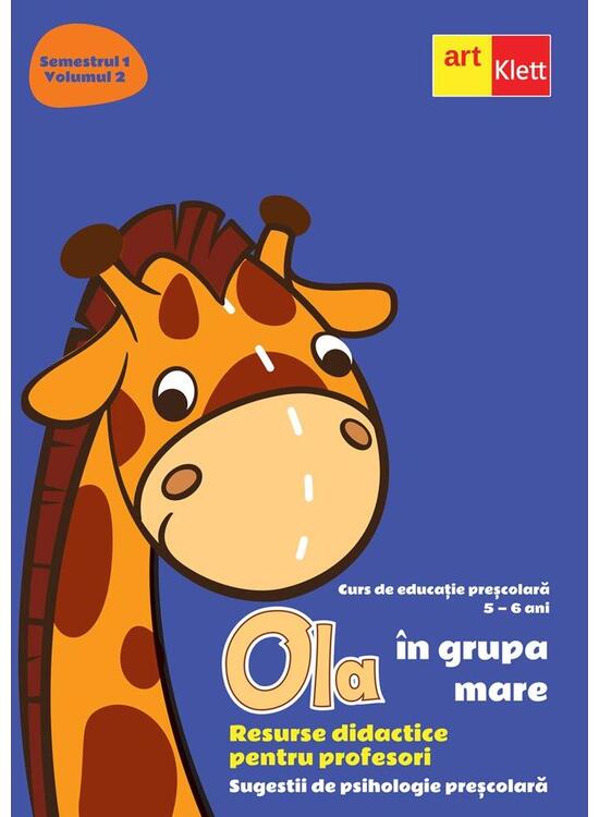 Copertă produs OLA &icirc;n grupa mare. Resurse didactice pentru profesori. Semestrul 1. Volumul 2 - gallery big 1