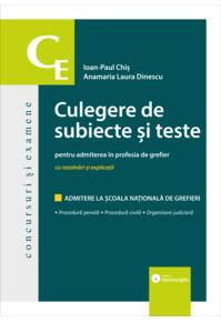 Copertă produs Culegere de subiecte și teste pentru admiterea &icirc;n profesia de grefier