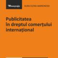 Copertă produs Publicitatea &icirc;n dreptul comerțului internațional - gallery small 