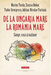 Copertă produs De la Ungaria Mare la Rom&acirc;nia Mare