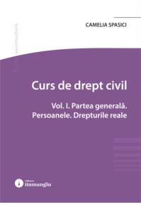 Copertă produs Curs de drept civil (Vol. 1). Partea generală. Persoanele. Drepturile reale
