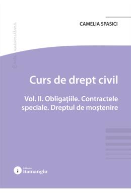 Copertă produs Curs de drept civil (Vol. 2). Obligațiile. Contractele speciale. Dreptul de moștenire