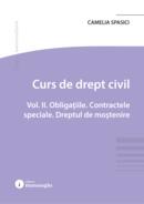 Curs de drept civil (Vol. 2). Obligațiile. Contractele speciale. Dreptul de moștenire