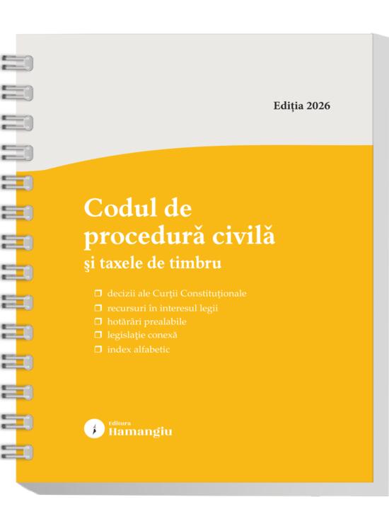 Copertă produs Codul de procedură civilă și taxele de timbru. Actualizat la 15 mai 2026 - spiralat - gallery big 1