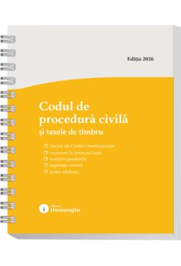 Copertă produs Codul de procedură civilă și taxele de timbru. Actualizat la 15 mai 2026 - spiralat