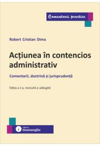 Copertă produs Acțiunea &icirc;n contencios administrativ