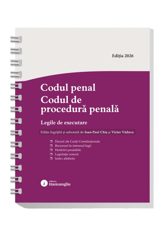 Copertă produs Codul penal. Codul de procedură penală. Legile de executare. Actualizat 25 mai 2026 - Spiralat - gallery big 1