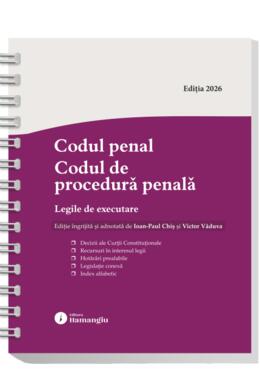 Copertă produs Codul penal. Codul de procedură penală. Legile de executare. Actualizat 25 mai 2026 - Spiralat