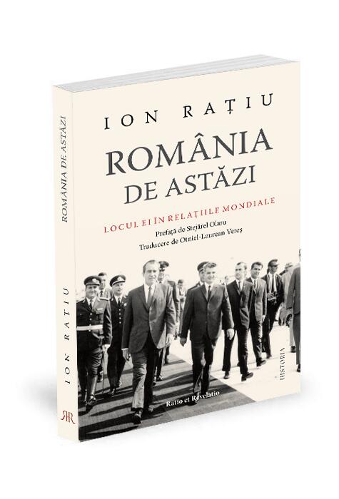 Copertă produs Rom&acirc;nia de astăzi. Locul ei &icirc;n relațiile mondiale