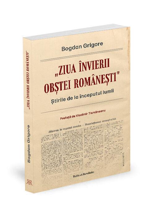 Copertă produs &bdquo;Ziua &icirc;nvierii obștei rom&acirc;nești&rdquo;