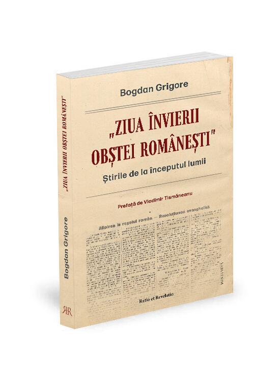 Copertă produs &bdquo;Ziua &icirc;nvierii obștei rom&acirc;nești&rdquo; - gallery big 1