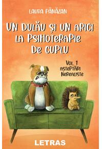 Copertă produs Un dulău și un arici la psihoterapie de cuplu. Așteptări nerealiste (Vol. 1)