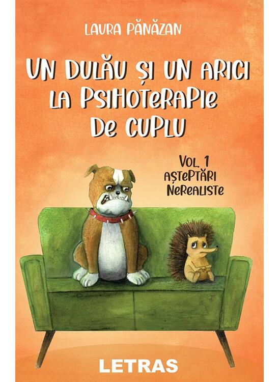 Copertă produs Un dulău și un arici la psihoterapie de cuplu. Așteptări nerealiste (Vol. 1) - gallery big 1