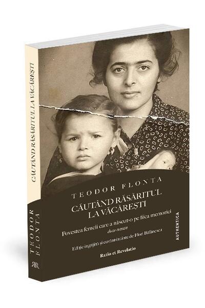 Căut&acirc;nd răsăritul la Văcărești. Povestea femeii care a născut-o pe fiica memoriei