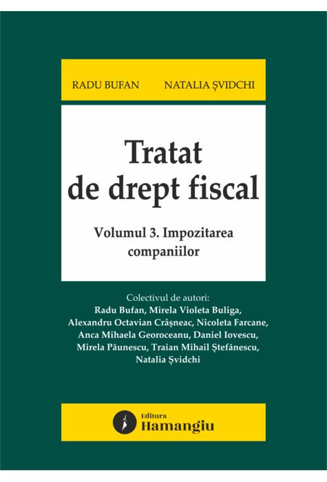 Copertă produs Tratat de drept fiscal (Vol. 3) Impozitarea companiilor
