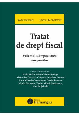 Copertă produs Tratat de drept fiscal (Vol. 3) Impozitarea companiilor