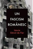 Imagine produs Un fascism rom&acirc;nesc