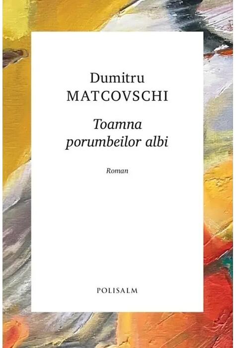 Copertă produs Toamna porumbeilor albi