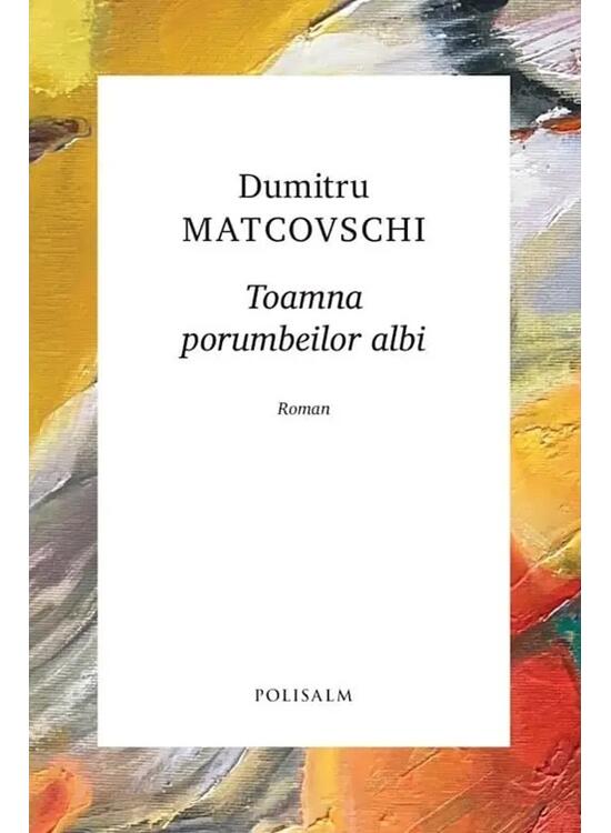Copertă produs Toamna porumbeilor albi - gallery big 1