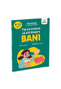 Copertă produs Tot ce trebuie să știi despre bani