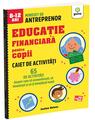 Copertă produs Caiet de activități. 65 de activități despre cum să economisești, să investești și să-ți &icirc;nmulțești banii - thumb 1