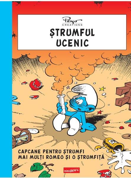 Strumful ucenic. Capcane pentru strumfi. Mai multi Romeo si o strumfita - Hardcover - Peyo - Grafic Art