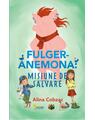Copertă produs Fulger-Anemona: misiune de salvare - thumb 1
