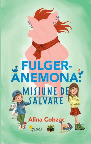 Fulger-Anemona: misiune de salvare - Paperback brosat - Vellant