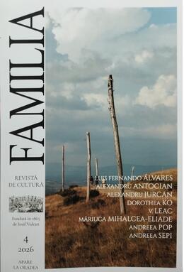 Copertă produs Revista Culturală FAMILIA Nr. 4, 2026