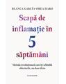 Copertă produs Scapă de inflamație &icirc;n 5 săptăm&acirc;ni - thumb 1