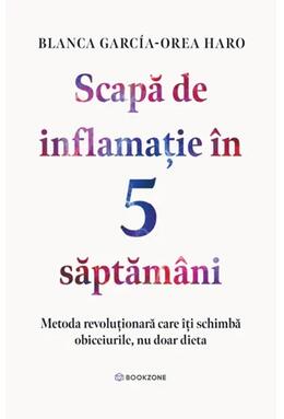 Copertă produs Scapă de inflamație &icirc;n 5 săptăm&acirc;ni