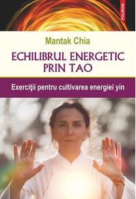 Copertă produs Echilibrul energetic prin Tao