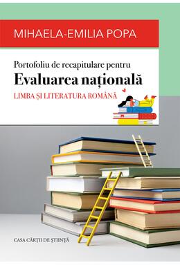 Copertă produs Portofoliu de recapitulare pentru Evaluarea națională. Limba și literatura rom&acirc;nă