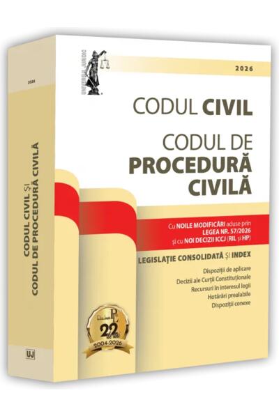 Codul civil și Codul de procedură civilă: mai 2026