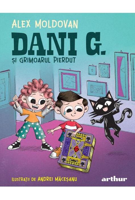 Copertă produs Dani G. și grimoarul pierdut (Vol. 3)