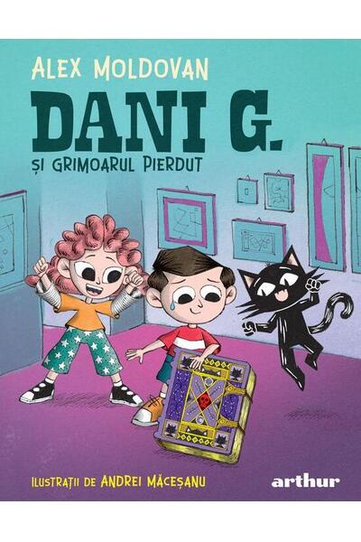 Dani G. și grimoarul pierdut (Vol. 3)