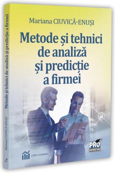 Metode și tehnici de analiză și de predicție a firmei