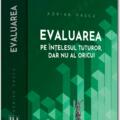 Copertă produs Evaluarea pe &icirc;nțelesul tuturor, dar nu al oricui - gallery small 
