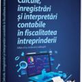 Copertă produs Calcule, &icirc;nregistrări și interpretări contabile &icirc;n fiscalitatea &icirc;ntreprinderii - gallery small 