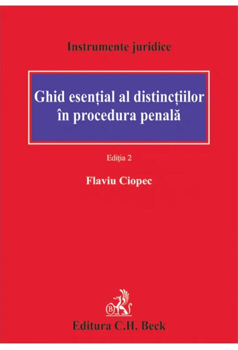 Copertă produs Ghid esențial al distincțiilor &icirc;n procedura penală