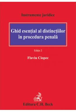 Copertă produs Ghid esențial al distincțiilor &icirc;n procedura penală