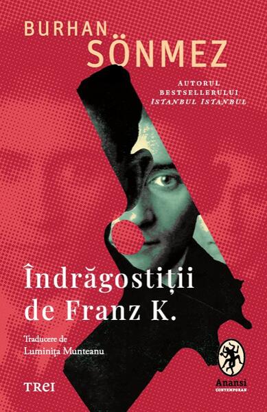 Îndrăgostiții de Franz K. - Paperback brosat - Trei