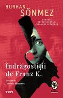 &Icirc;ndrăgostiții de Franz K.