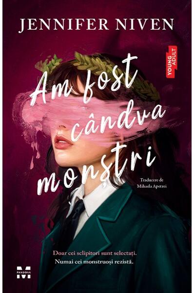 Am fost c&acirc;ndva monștri
