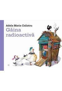 Copertă produs Găina radioactivă (Vol. 2)