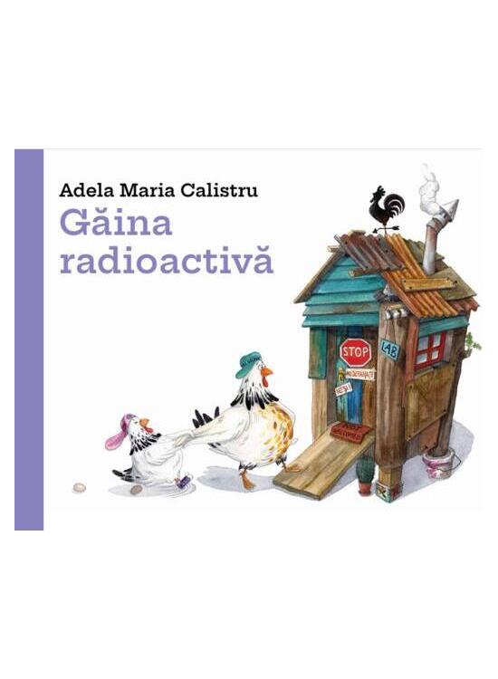 Copertă produs Găina radioactivă (Vol. 2) - gallery big 1