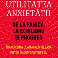 Copertă produs Utilitatea anxietății - gallery small 