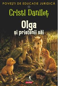 Copertă produs Povești de educație juridică. Olga şi prietenii săi (Vol. 2)